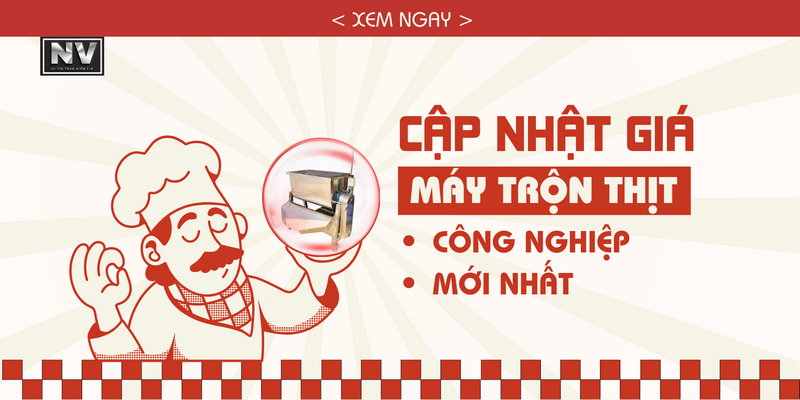 Cập nhật giá máy trộn thịt công nghiệp mới nhất